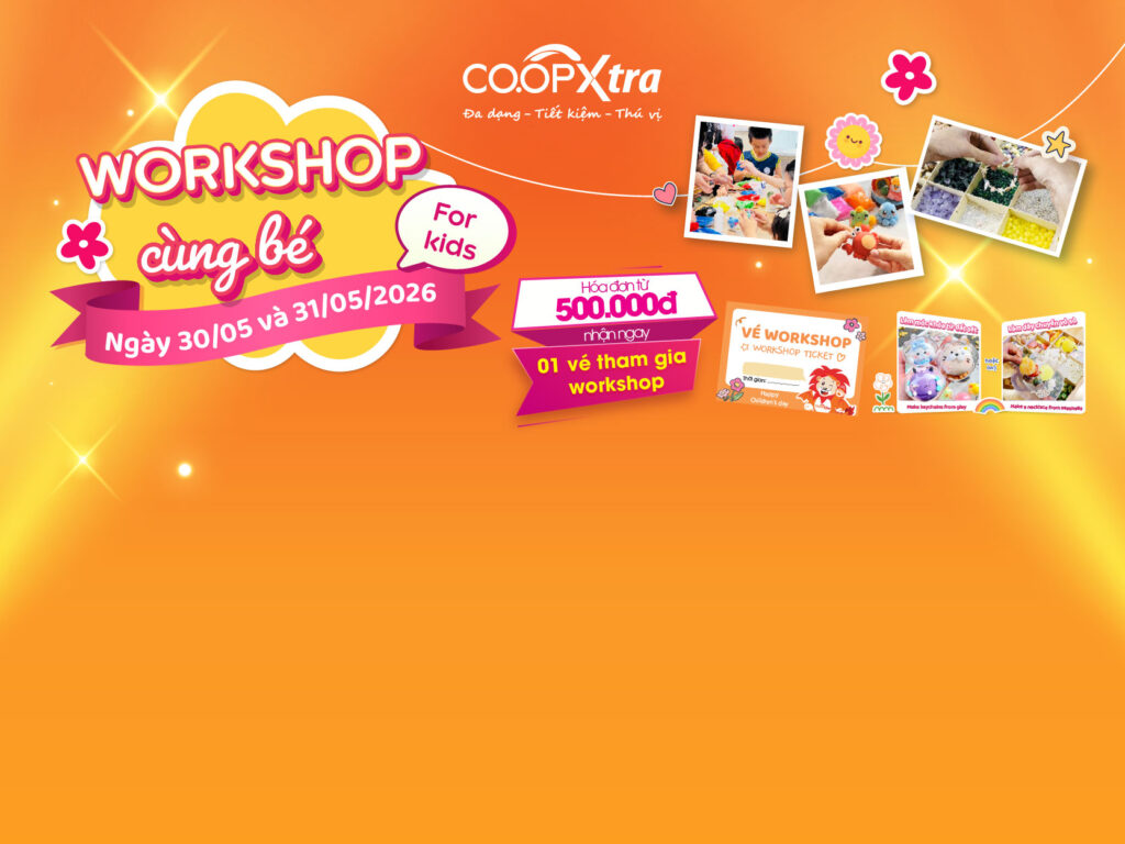 GHÉ NGAY WORKSHOP “CÙNG BÉ SÁNG TẠO” TẠI CO.OPXTRA!