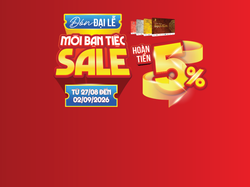 ĐÓN ĐẠI TIỆC – MỜI BẠN TIỆC SALE (27/08 – 02/09/2026)