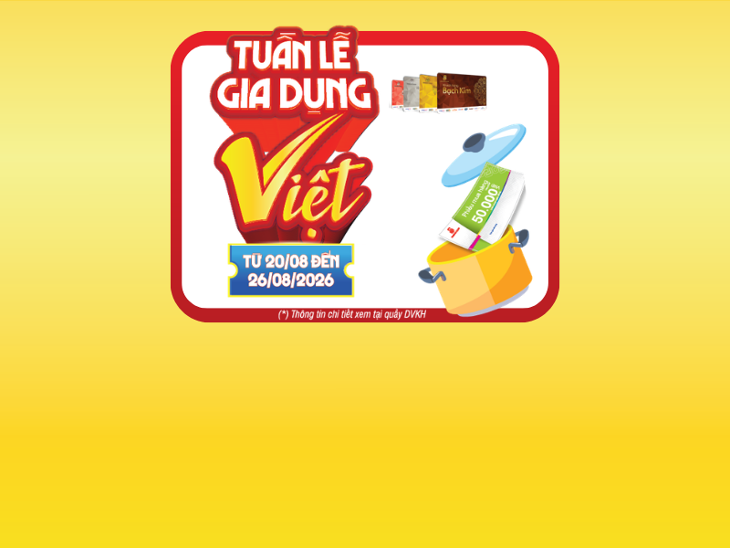 TUẦN LỄ GIA DỤNG VIỆT (20/08 – 26/08/2026)