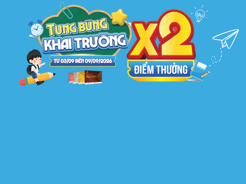 TƯNG BỪNG KHAI TRƯỜNG (03/09 – 09/09/2026)